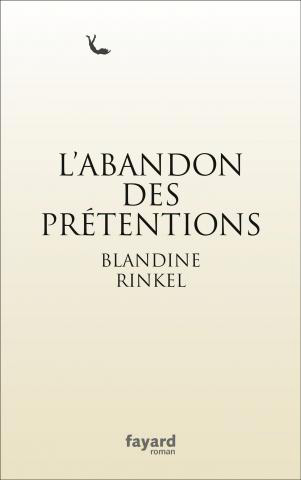 the abandonment of the pretensions of blandine rinkel