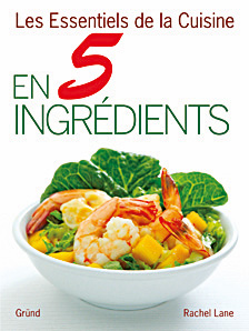 cover of Essentials of the kitchen in 5 ingredients